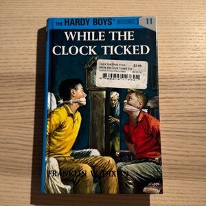 Franklin W. Dixon’s “While the Clock Ticked” - The Hardy Boys #11